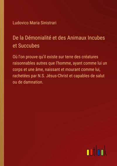 De la Démonialité et des Animaux Incubes et Succubes