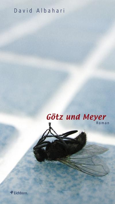 Albahari, D: Götz und Meyer