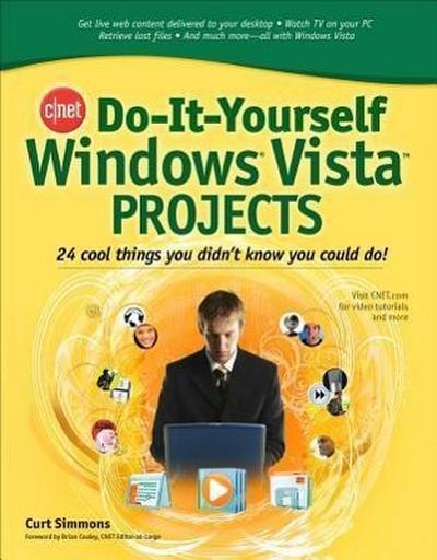 Cnet Do-It-Yourself Windows Vista Projects