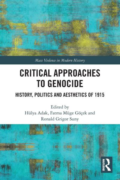Critical Approaches to Genocide