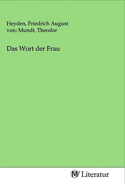 Das Wort der Frau