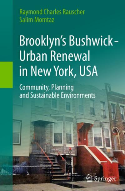 Brooklyn’s Bushwick - Urban Renewal in New York, USA