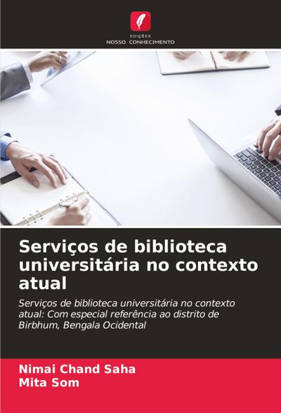 Serviços de biblioteca universitária no contexto atual