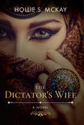 The Dictator’s Wife