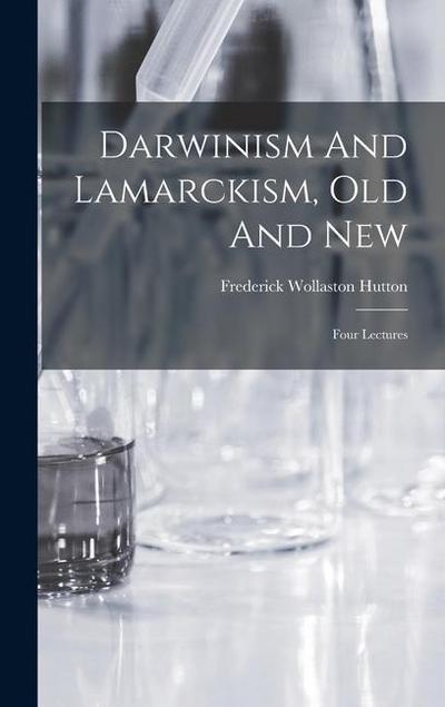 Darwinism And Lamarckism, Old And New