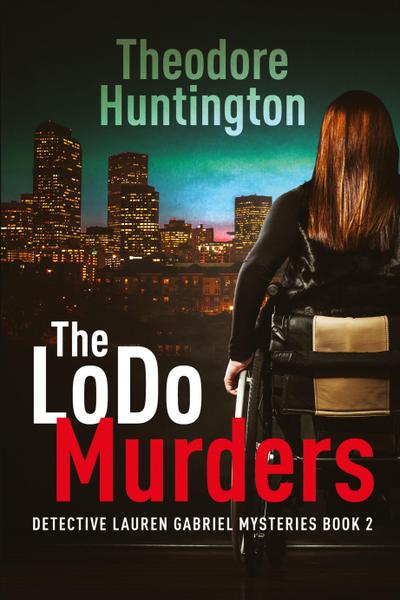 The LoDo Murders