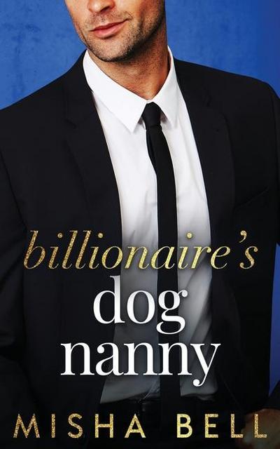 Billionaire’s Dog Nanny