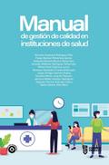 Manual de gestión de calidad en instituciones de salud