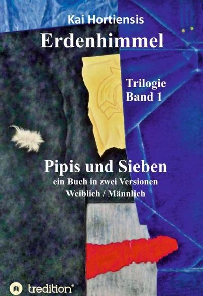 Pipis und Sieben