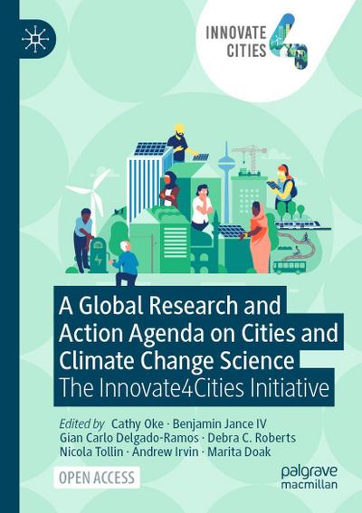 A Global Research and Action Agenda on Cities and Climate Change Science