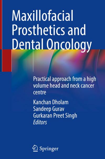 Maxillofacial Prosthetics and Dental Oncology