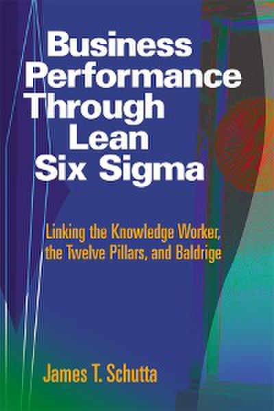 Business Performance through Lean Six Sigma (eBook, PDF) - James T. Schutta