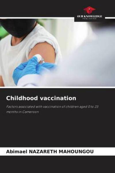 Childhood vaccination