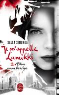 Blanc comme la neige (Je m’appelle Lumikki, Tome 2)