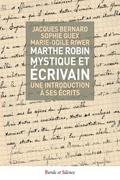 Marthe Robin, mystique et écrivain