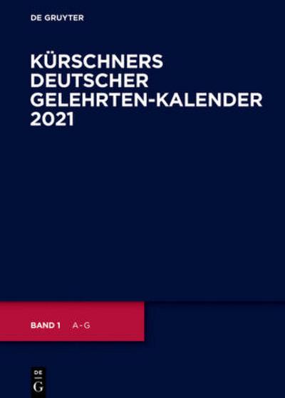Kürschners Deutscher Gelehrten-Kalender 2021