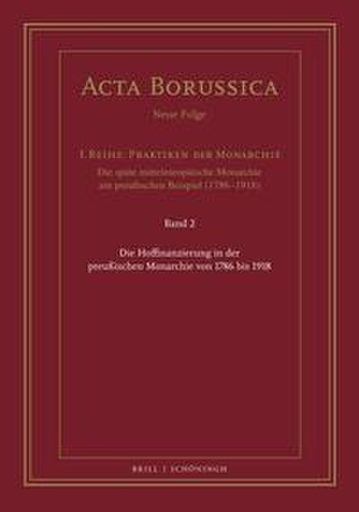 Die Hoffinanzierung in der preußischen Monarchie von 1786 bis 1918
