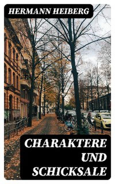 Charaktere und Schicksale