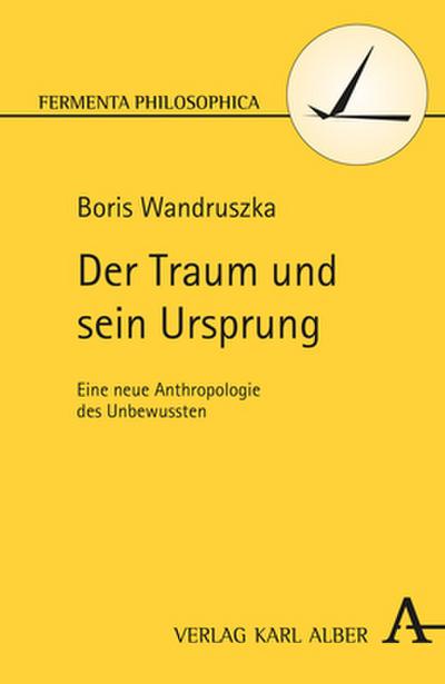 Der Traum und sein Ursprung