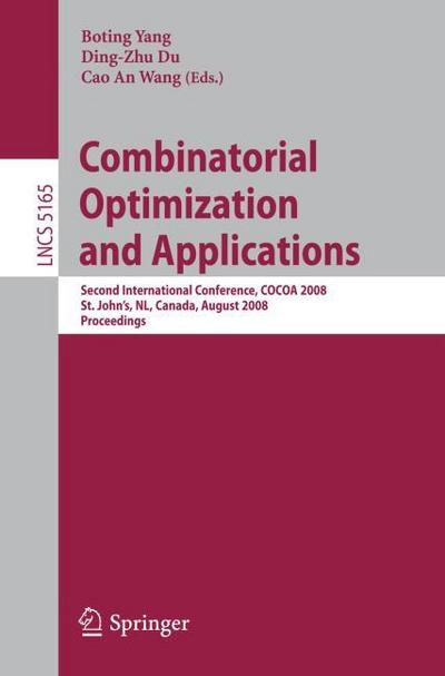 Combinatorial Optimization and Applications