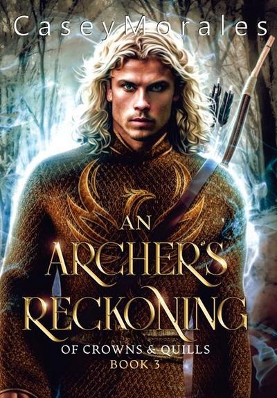 An Archer’s Reckoning