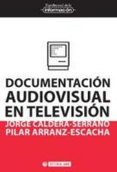 Documentación audiovisual en televisión