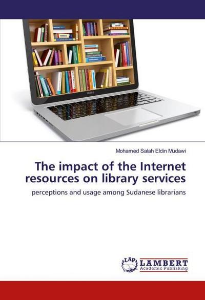 The impact of the Internet resources on library services