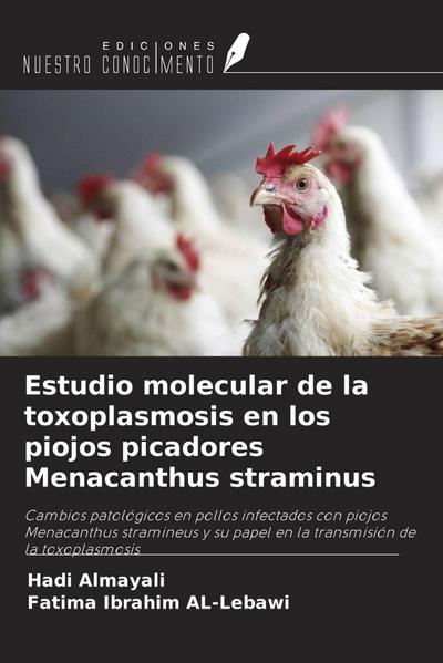 Estudio molecular de la toxoplasmosis en los piojos picadores Menacanthus straminus