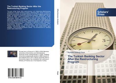 The Turkish Banking Sector After the Restructuring Program