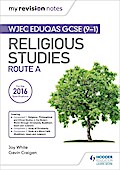 My Revision Notes WJEC Eduqas GCSE (9-1) Religious Studies Route A