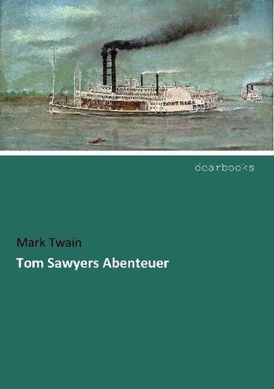 Tom Sawyers Abenteuer