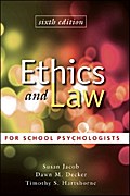 Ethics and Law for School Psychologists - Susan Jacob
