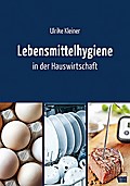 Lebensmittelhygiene in der Hauswirtschaft