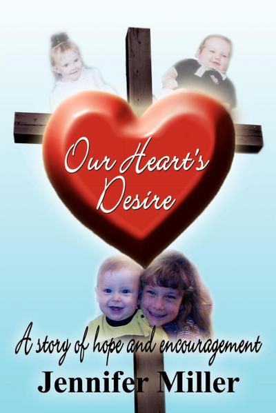 Our Heart’s Desire