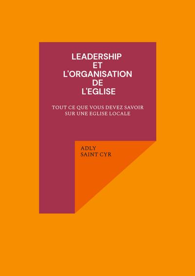 Leadership et l’organisation de l’eglise