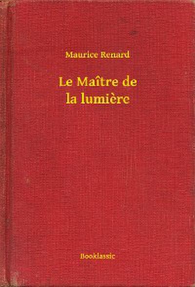 Le Maître de la lumière