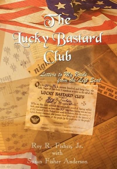 The Lucky Bastard Club