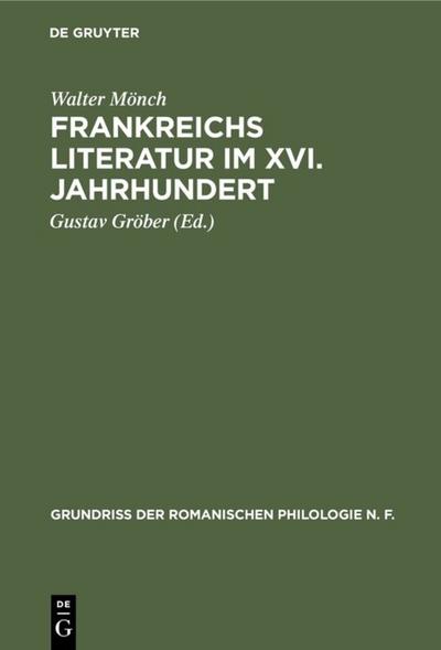 Frankreichs Literatur im XVI.Jahrhundert