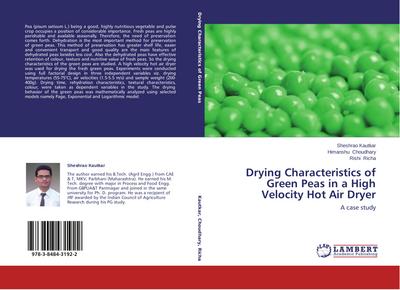 Drying Characteristics of Green Peas in a High Velocity Hot Air Dryer