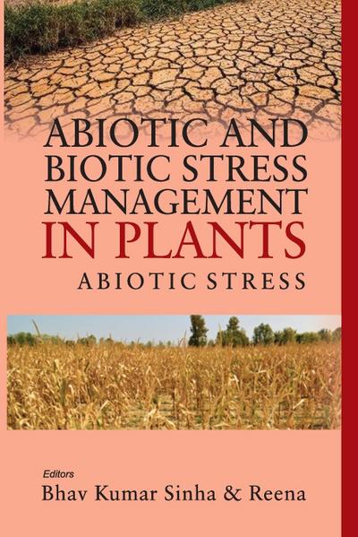 Abiotic and Biotic Stress Management in Plants: Volume 02