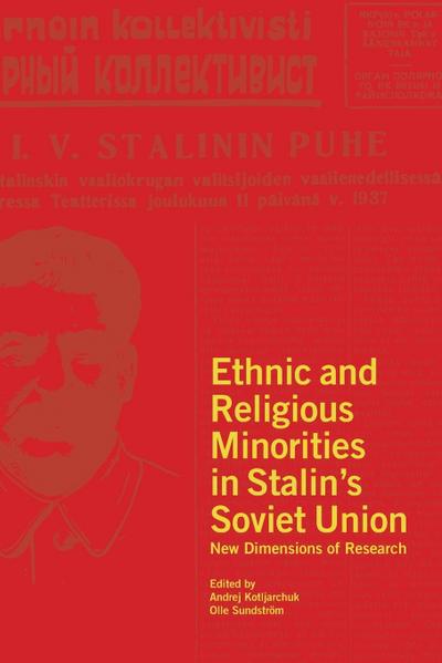 Ethnic and Religious Minorities in Stalin’s Soviet Union