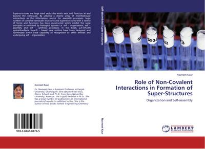 Role of Non-Covalent Interactions in Formation of Super-Structures