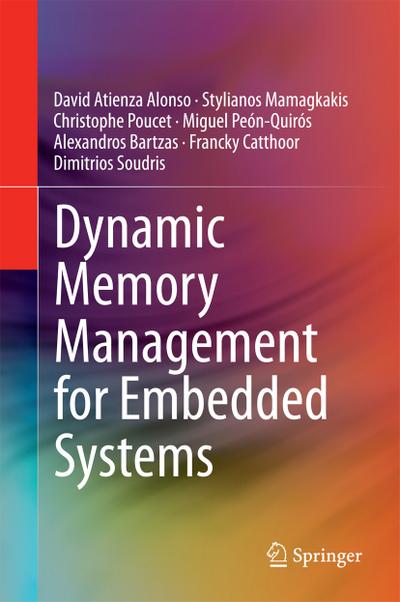 Dynamic Memory Management for Embedded Systems