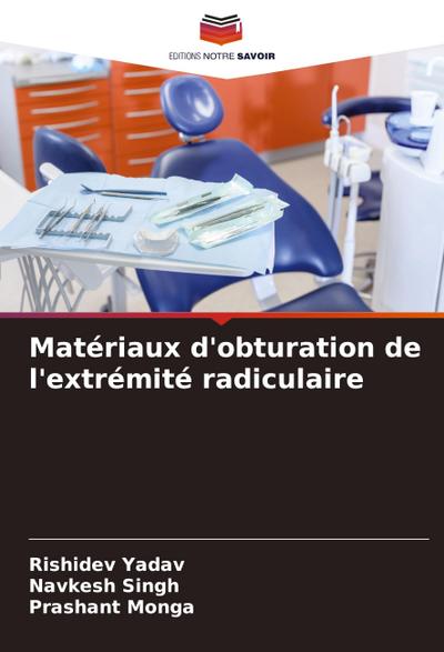 Matériaux d’obturation de l’extrémité radiculaire