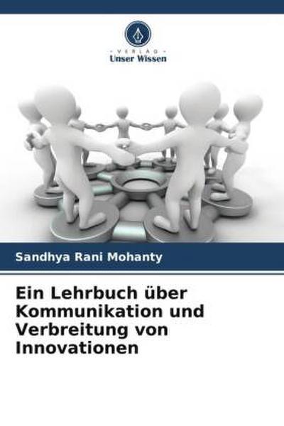 Ein Lehrbuch über Kommunikation und Verbreitung von Innovationen