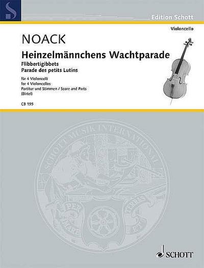 Heinzelmännchens Wachtparade op.5für 4 Violoncelli