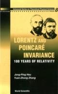 Lorentz And Poincare Invariance: 100 Years Of Rela