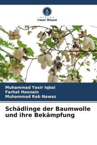 Schädlinge der Baumwolle und ihre Bekämpfung