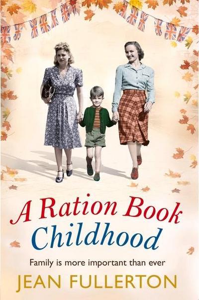 A Ration Book Childhood