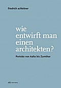 Wie entwirft man einen Architekten?